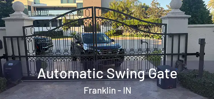  Automatic Swing Gate Franklin - IN
