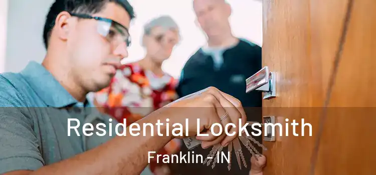 Residential Locksmith Franklin - IN