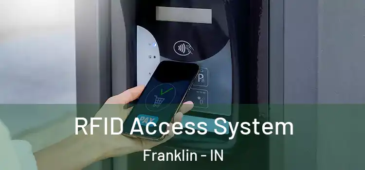  RFID Access System Franklin - IN